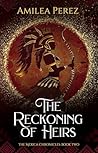 The Reckoning of ...