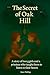 Mystery of Oak Hill: A stor...