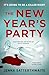 The New Year's Party: A twisty and propulsive locked-room murder mystery