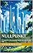 Nullpunkt: En roman om tillit, teknologi og det som ikke lar seg måle (Norwegian Edition)