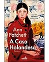 a Casa Holandesa