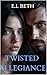 TWISTED ALLEGIANCE (VOWS OF...
