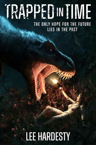 Trapped in Time: The only hope for the future lies in the past (Paperback)