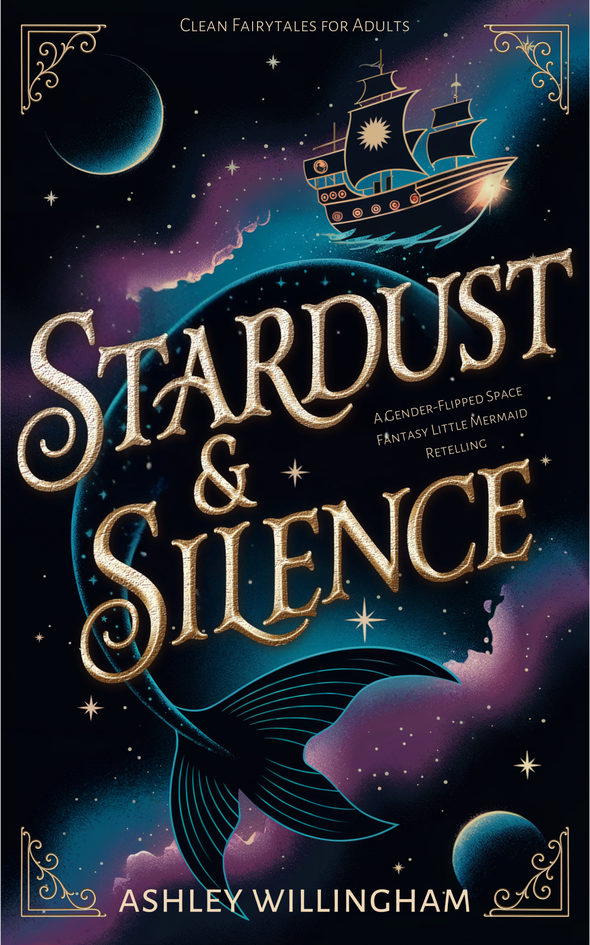 Stardust and Silence (Clean Fairytales for Adults)