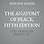 The Anatomy of Peace, Fifth Edition: Resolving the Heart of Conflict