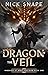 A Dragon of the Veil (Warriors of Spirit and Bone #1)