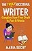 The Truly Successful Writer...