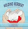 Holding Herbert: ...