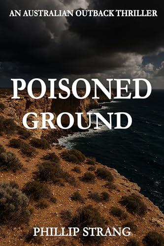 Poisoned Ground: A Jodi Brennan Australian Coastal Crime Thriller (Jodi Brennan Mysteries Book 1)