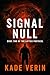 Signal Null: A fractured si...