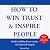 How to Win Trust and Inspire People by Henrae Chen