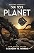 Der tote Planet: Hard Science Fiction (Marchenko Logbücher 4) (German Edition)