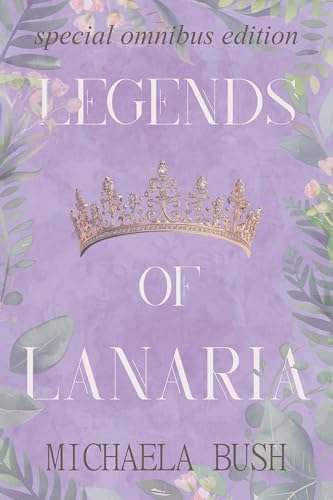 Legends of Lanaria #1-6 (Kindle Edition)