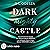 DARK mighty CASTLE by D.C. Odesza