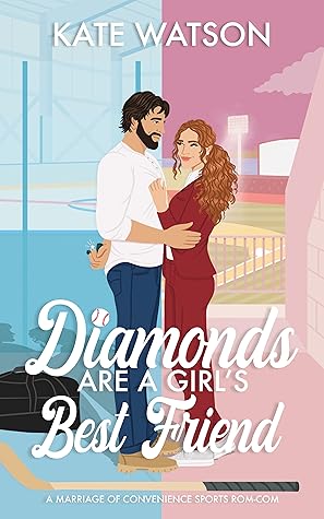 Diamonds Are a Girl's Best Friend (Catching Feelings, #1)
