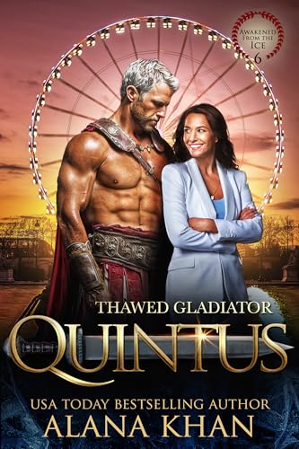 Thawed Gladiator: Quintus (Awakened From the Ice Book 6)
