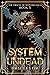 System Undead (The Oracle O...