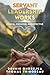Servant Leadership Works by Dennis Ondrejka