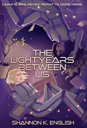The Lightyears Between Us (Hardcover)