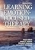 Learning Emotion-Focused Th...
