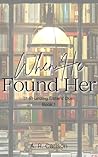 When He Found Her
