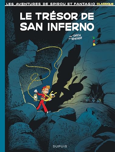 Spirou et Fantasio Classique - Le trésor de San Inferno (French Edition)