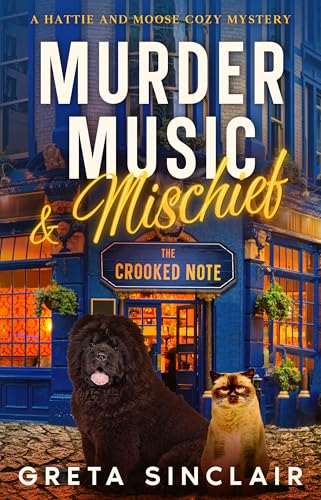 Murder, Music & Mischief (Hattie and Moose)