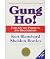 Gung Ho! Turn On the People in Any Organization
