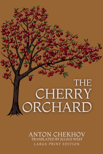 THE CHERRY ORCHARD