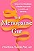 The Menopause Gut: Balance ...