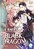 I Raised a Black Dragon: Volume 2