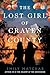 The Lost Girl of Craven County by Emily Matchar