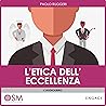L'etica dell'ecce...