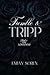 Tremble and Tripp: The Lowd...