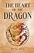 The Heart of the Dragon: A ...