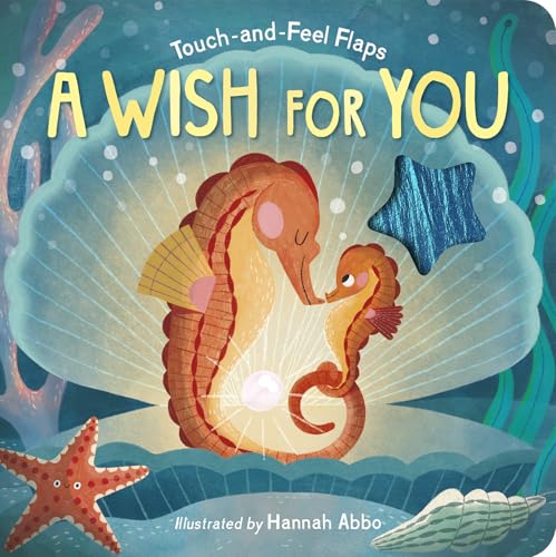 A Wish For You: Touch-and-Feel Flaps (Board Book)