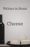 Cheese: An Anthology (Group Anthologies) Cheese: An Anthology (Group Anthologies)