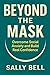 Beyond the Mask: Overcome S...