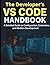 The Developer’s VS Code Han...