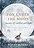Fox Under the Moon: Seasons of Comfort and Hope