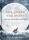 Fox Under the Moon: Seasons of Comfort and Hope