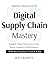 Digital Supply Chain Master...