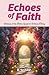 Echoes of Faith: Women of t...