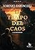 Il tempo del caos by Lorenzo Baroncelli