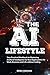 The AI Lifestyle for Beginn...