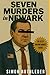 Seven Murders in Newark by Simon Rothleder