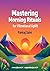 Mastering Morning Rituals f...