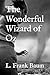 The Wonderful Wizard of Oz