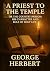 A Priest to the Temple, Or the Country Parson by George Herbert