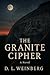 The Granite Cipher: Uncover...